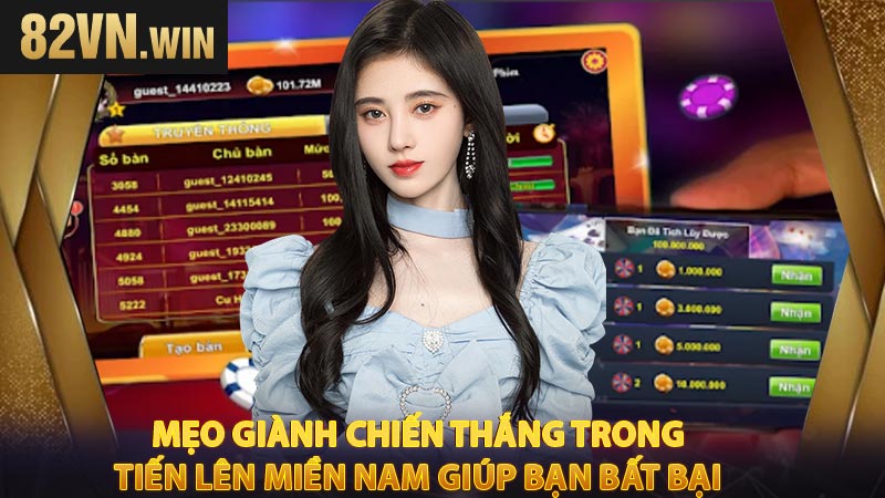 Mẹo giành chiến thắng trong Tiến Lên Miền Nam giúp bạn bất bại 